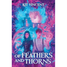 Of Feathers and Thorns