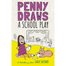 Penny Draws a School Play