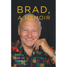 BRAD, A MEMOIR- "This Side of Nowhere"
