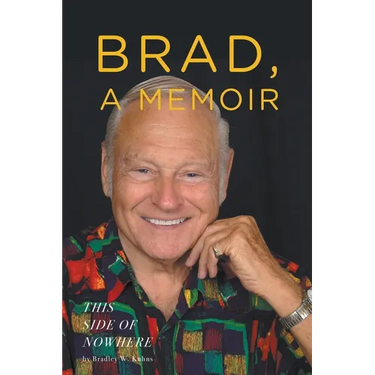 BRAD, A MEMOIR- "This Side of Nowhere"
