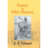 Essays In Sikh History: From Guru Nanak To Maharaja Ranjit Singh