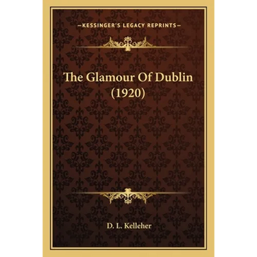 The Glamour of Dublin (1920)