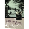 When Physics Became King