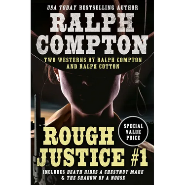 Ralph Compton Double: Rough Justice #1