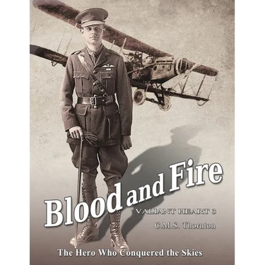 Blood and Fire: The Hero Who Conquered the Skies