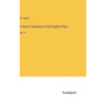 A Select Collection of Old English Plays: Vol. V