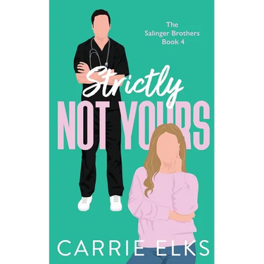 Strictly Not Yours