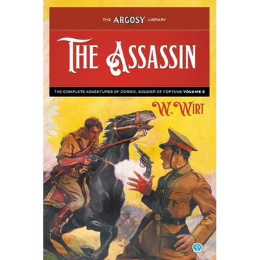 The Assassin: The Complete Adventures of Cordie, Soldier of Fortune, Volume 6