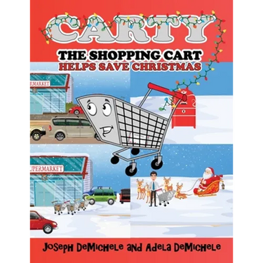 Carty the Shopping Cart: Helps Save Christmas