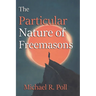 The Particular Nature of Freemasons