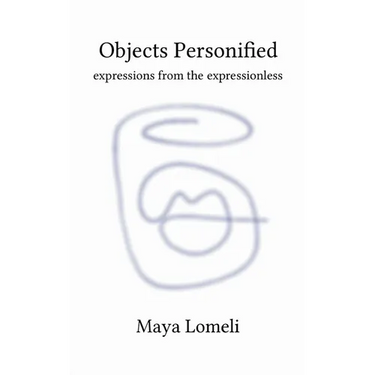 Objects Personified expressions from the expressionless
