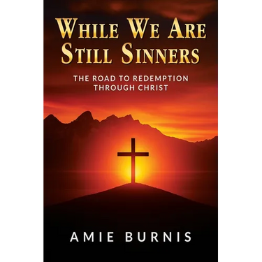 While We Are Still Sinners