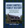 Adam Campbell Family History: Scotch-Irish Ancestry and 19th Century American Migration