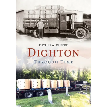 Dighton Through Time