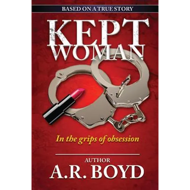 Kept Woman: In the grips of obsession