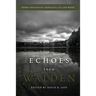 Echoes From Walden: Poems Inspired by Thoreau's Life and Work