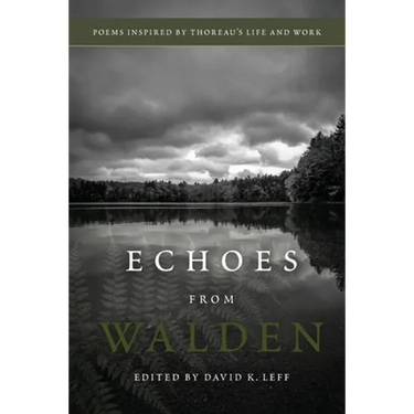 Echoes From Walden: Poems Inspired by Thoreau's Life and Work