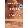 Mapping Human History: Genes, Race, and Our Common Origins