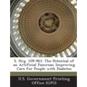 S. Hrg. 109-961: The Potential of an Artificial Pancreas: Improving Care for People with Diabetes
