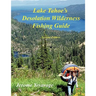 Lake Tahoe's Desolation Wilderness Fishing Guide