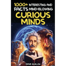 Easter Basket Essentials: 1000+ Interesting and Mind Blowing Facts For Curious Minds: Super Fun Trivia & Quiz About History: Pop Cultures, Science and