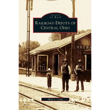 Railroad Depots of Central Ohio