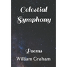 Celestial Symphony: Poems
