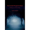 The Essential Wrapped In Plastic: Pathways to Twin Peaks