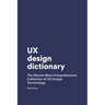 UX Design Dictionary: The Worlds Most Comprehensive Collection of UX Design Terminology