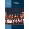 Choral Tragedy