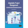 Adaptable Project Management: A combination of Agile and Project Management for All (PM4A)