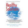 Healthy Solutions: A Guide to Simple Healing and Healthy Wisdom