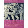 The Kamasutra: A Guide to the Ancient Art of sexuality, Eroticism, and Emotional Fulfillment in Life