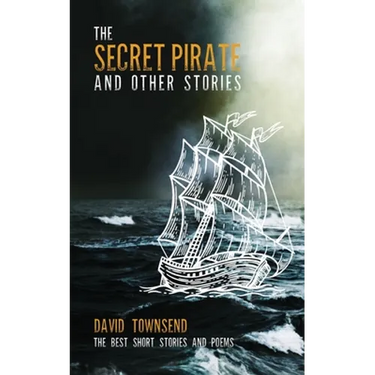 The Secret Pirate and Other Stories
