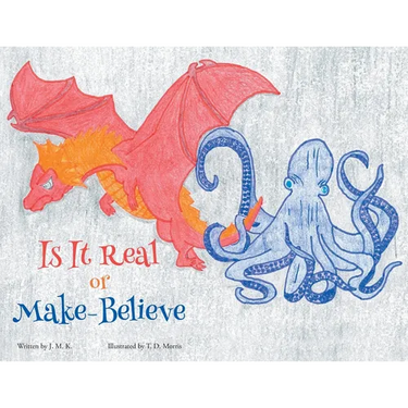 Is It Real or Make-Believe