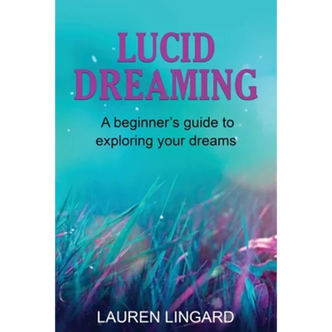 Lucid Dreaming: A Beginner's Guide to Exploring Your Dreams