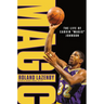 Magic: The Life of Earvin "Magic" Johnson