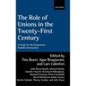 The Role of Unions in the Twenty-First Century: A Report for the Fondazione Rodolfo DeBenedetti
