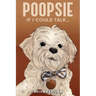 Poopsie..."If I could talk"