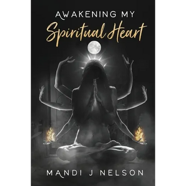 Awakening My Spiritual Heart