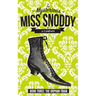 The Mysterious Miss Snoddy: The Orphan Train