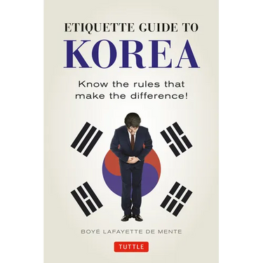Etiquette Guide to Korea: Know the Rules That Make the Difference!
