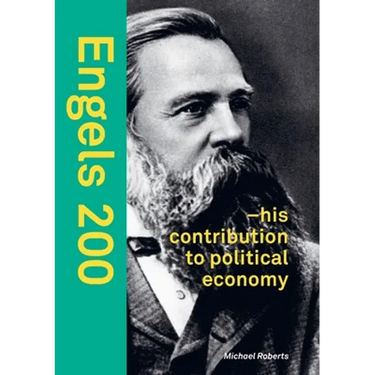 Engels 200: - his contribution to political economy