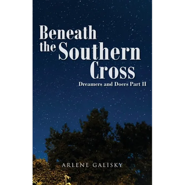 Beneath the Southern Cross, Dreamers and Doers Part II