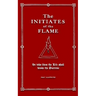 The Initiates of the Flame