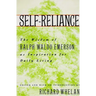 Self-Reliance: The Wisdom of Ralph Waldo Emerson as Inspiration for Daily Living