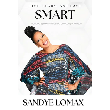 Live, Learn, and Love Smart