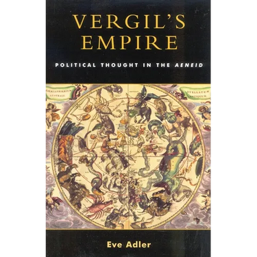 Vergil's Empire: Political Thought in the Aeneid