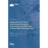 Application of Various Hydrological Modeling Techniques and Methods in River Basin Management