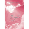 Beyond the Pink Clouds